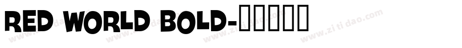 Red World Bold字体转换
